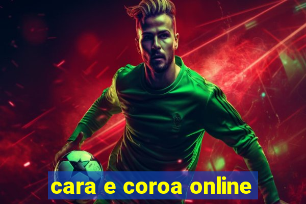 cara e coroa online